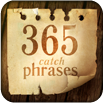 365 catch phrases for iPhone & iPad
